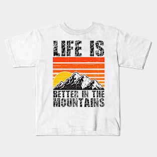 LIFE IS BETTER IN THE MOUNTAINS Vintage Retro Sunset Brown Orange Colors Kids T-Shirt